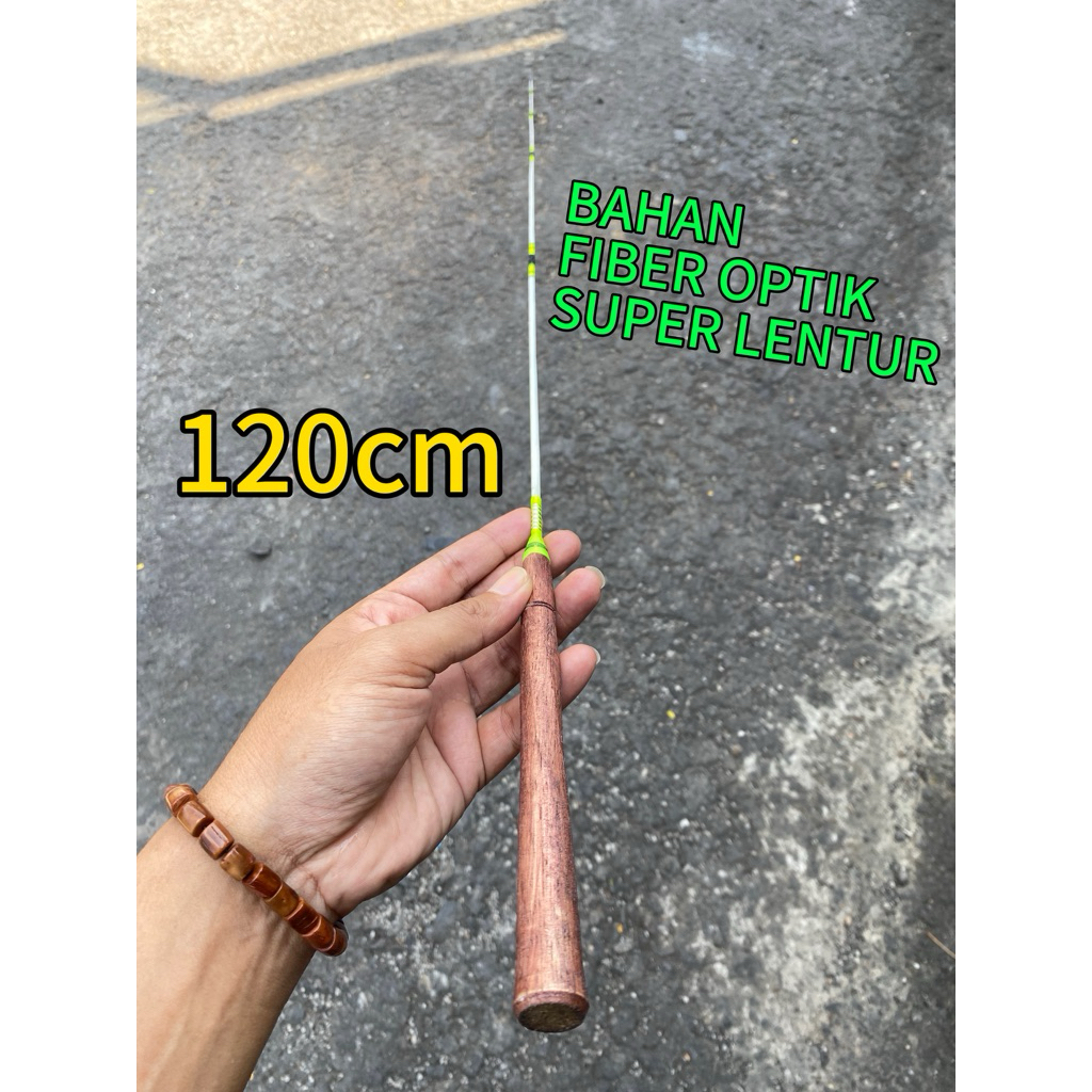 Joran wader / ikan kecilan / bahan fiber optik super lentur panjang 120cm