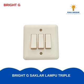 BRIGHT G SAKLAR LAMPU TRIPLE