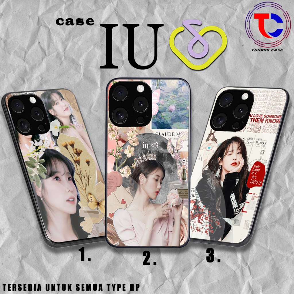 IU (Lee Ji-eun ) Softcase Glass - Softcase Glossy - Softcase Kaca  Iphone samsung xiaomi redmi oppo 