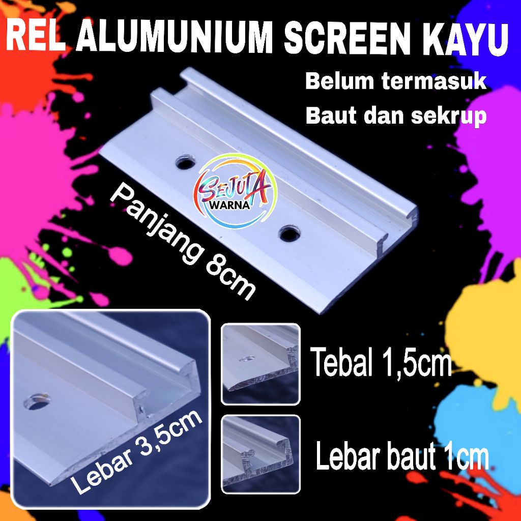 REL ALUMUNIUM SCREEN KAYU SABLON 8CM TANPA BAUT SEKRUP