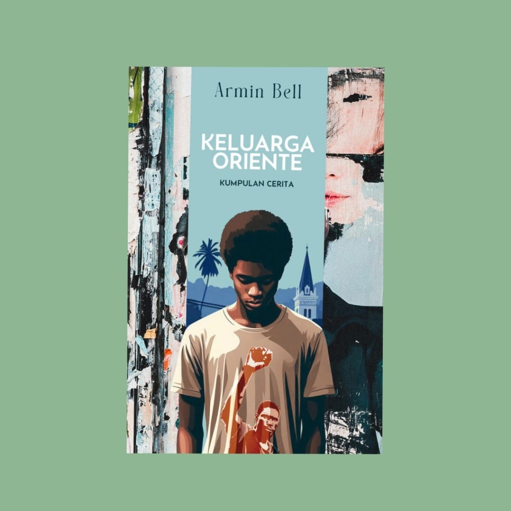 Keluarga Oriente: Kumpulan Cerita - Armin Bell