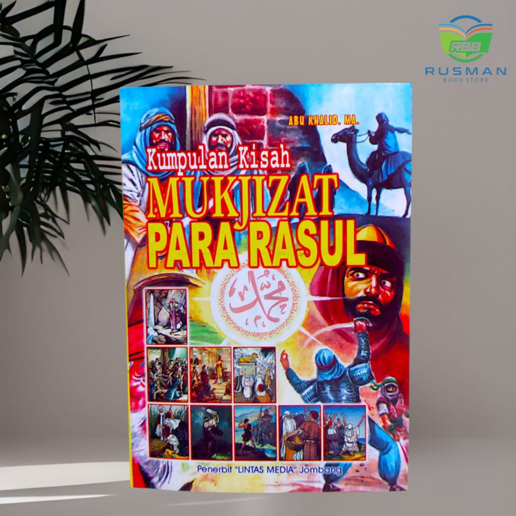 Buku Kumpulan Kisah Mukjizat Para Rasul (19×14cm)