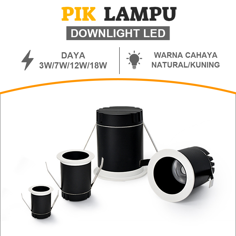 Lampu Downlight Mini LED & Spotlight 3W 5W 7W 12W 18W - Lampu Sorot Pencahayaan Fokus untuk Ruang Ta