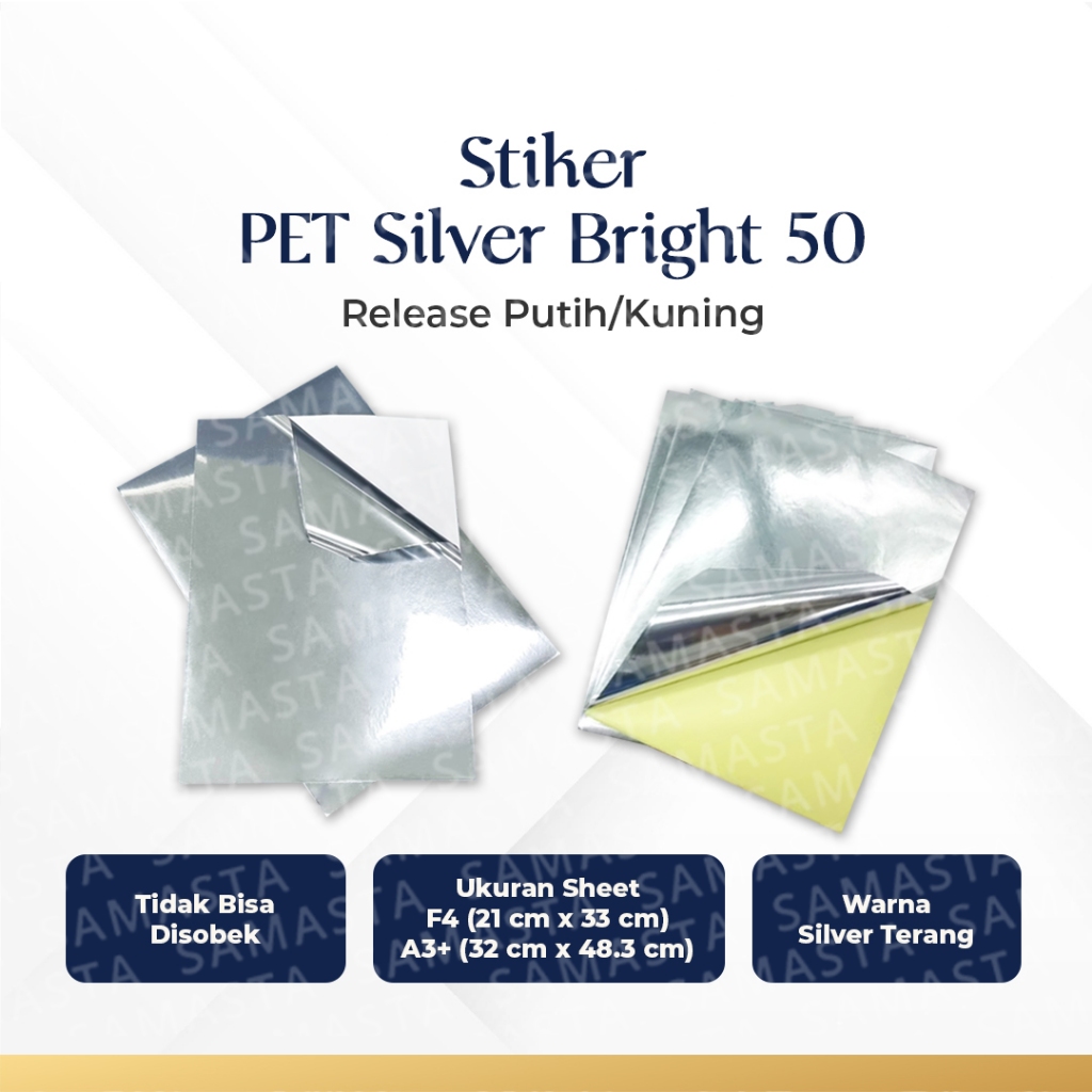 

Stiker PET Silver Bright 50 Release Putih/Kuning - Tidak Bisa Disobek, Warna Silver Terang, Ukuran F4, Ukuran A3+