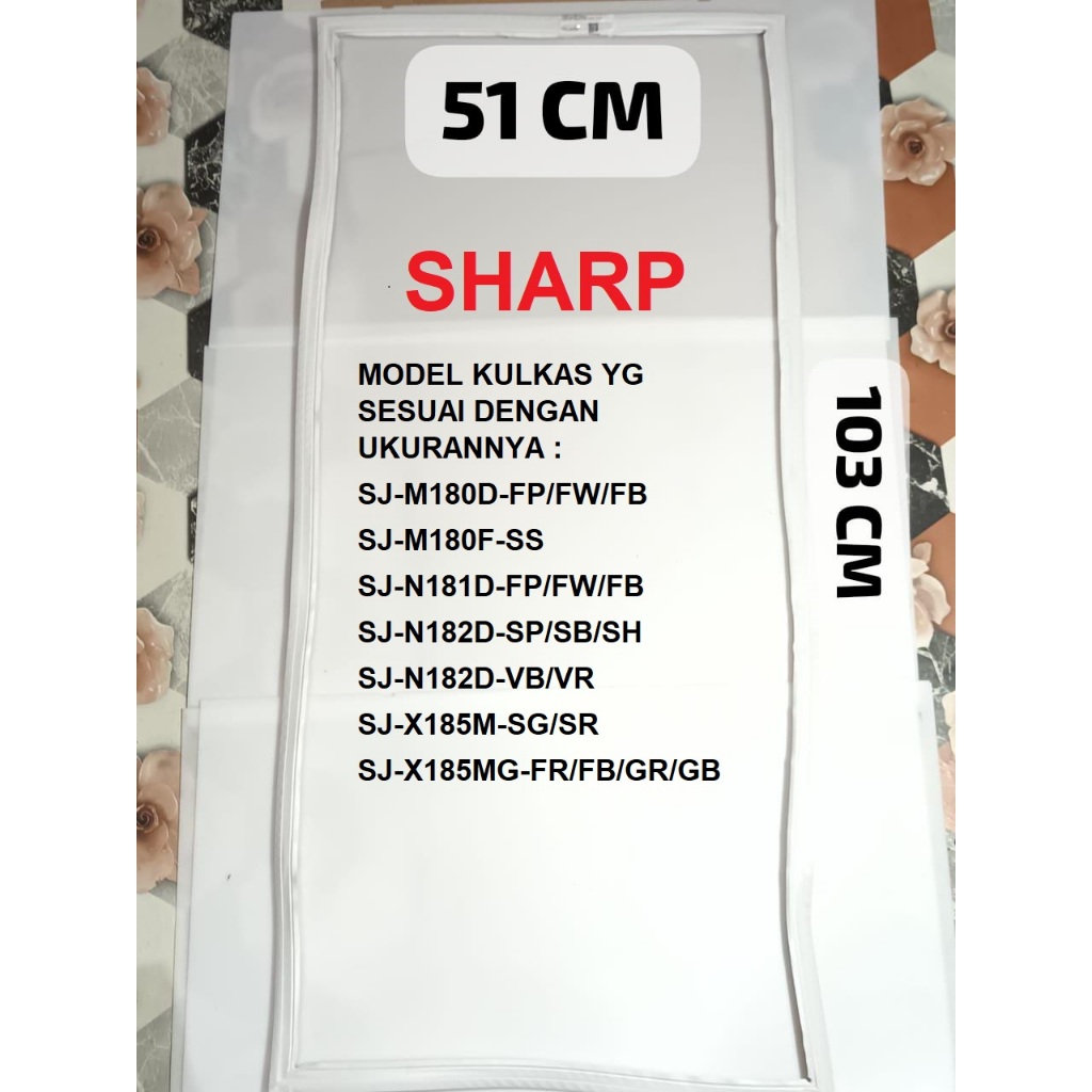 ORIGINAL KARET PINTU KULKAS SHARP GASKET KARET MAGNET PINTU KULKAS SHARP 1 PINTU PPACRI501VREA