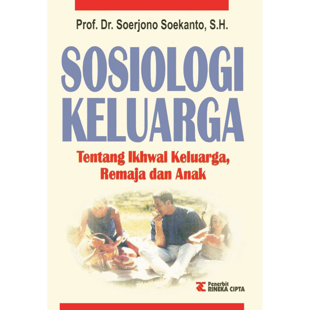 Sosiologi Keluarga - Soerjono Soekanto