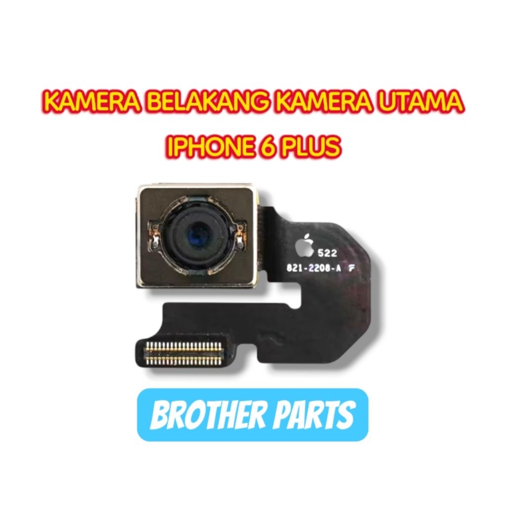 KAMERA BELAKANG KAMERA UTAMA IPHONE 6 + PLUS