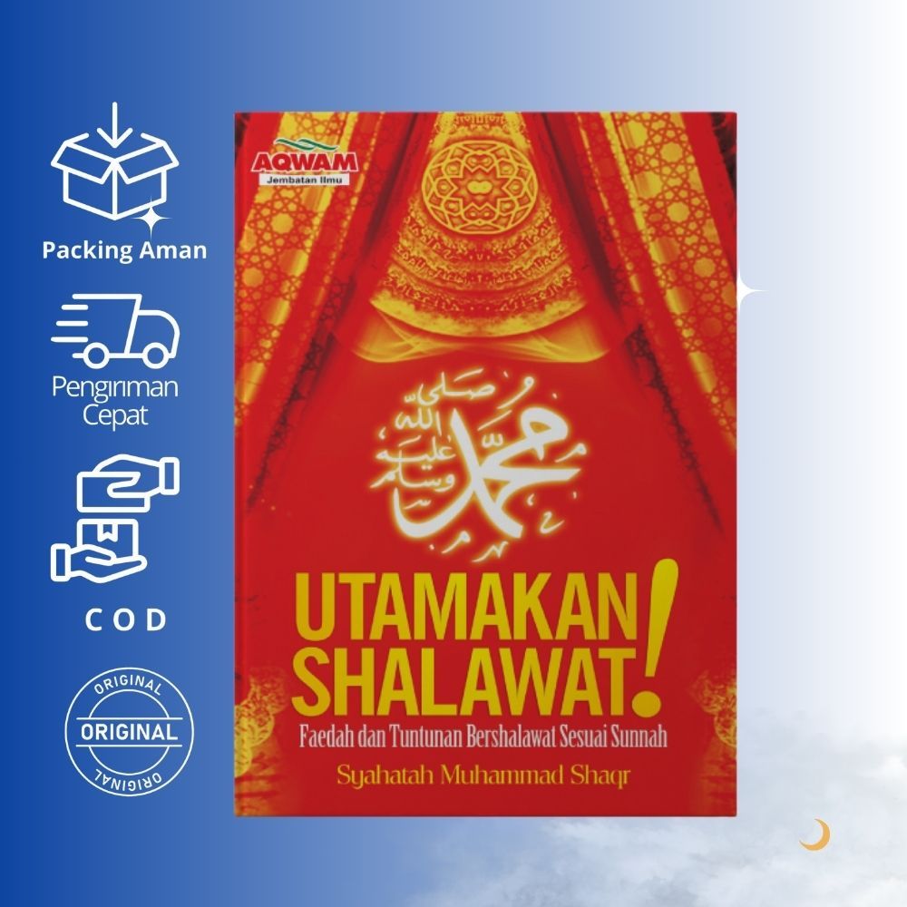 Buku Utamakan Shalawat Aqwam | Shalawat Nabi Muhammad | Kaligrafi Nabi