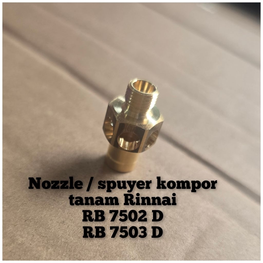 Nozzle / spuyer kompor tanam Rinnai Rb 7502 D , 7503 D