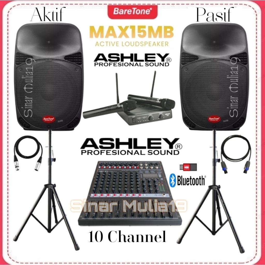 Paket Sound System Karaoke BareTone 15 Inch Aktif & Pasif Mixer Ashley 10 Ch Bluetooth Mic Wireless 