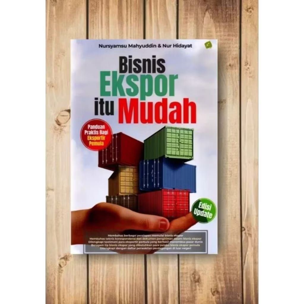 Buku Bisnis Ekspor Itu Mudah