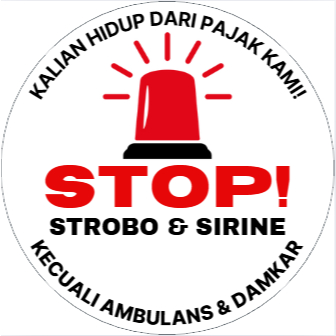 Stiker Vinyl STOP STROBO DAN SIRINE Anti Air Anti Sobek Stiker Mobil Motor Bentuk Bulat