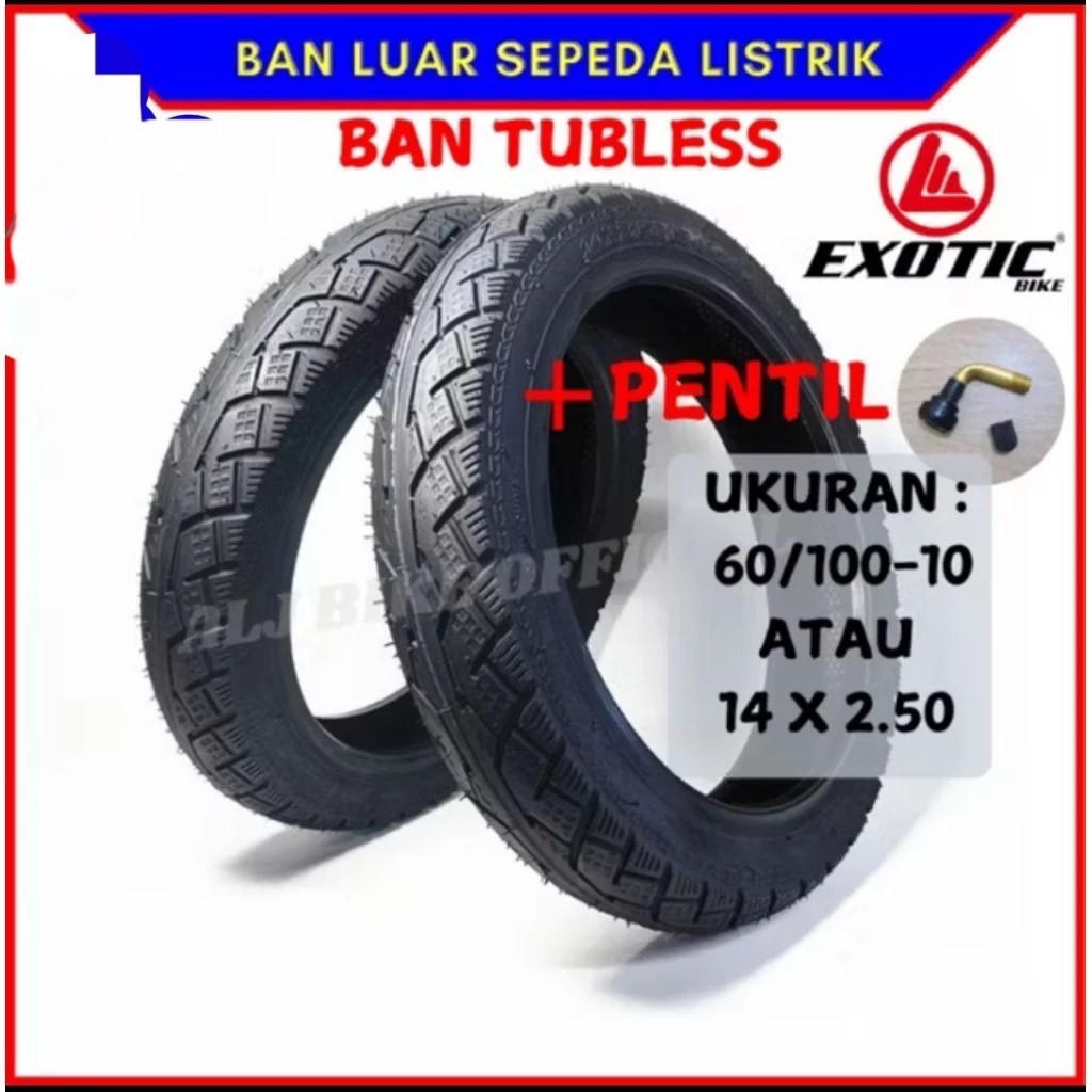 Ban Sepeda Listrik Exotic + Pentil Bengkok Ban Tubles