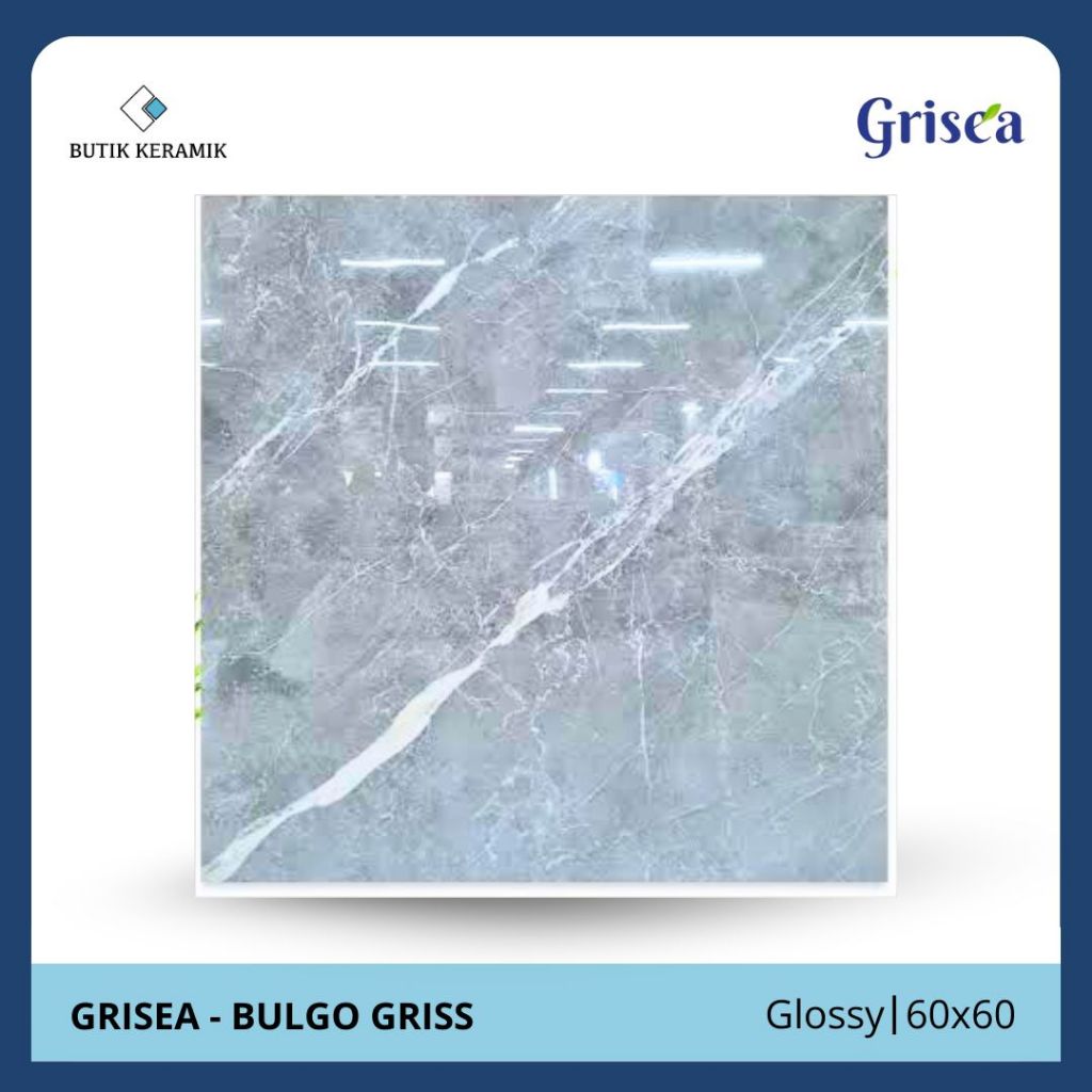 Keramik Granit60x60 Glossy | Grisea | Bulgo Griss | Glossy | Grade A / KW 1 | Keramik Lantai I Grani
