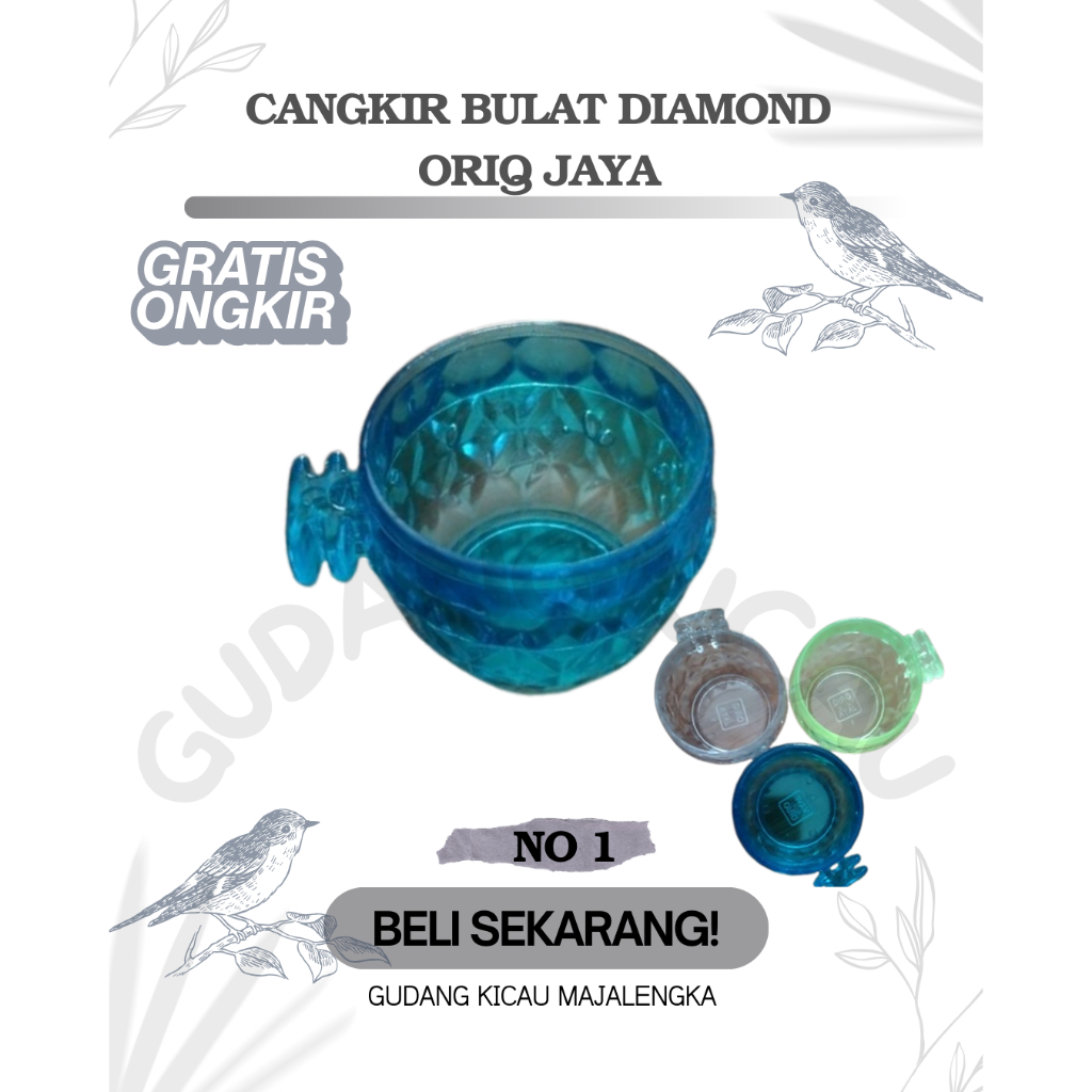 CANGKIR BULAT DIAMOND ORIQ JAYA NO 1, 2, 3 – GUDANG KICAU