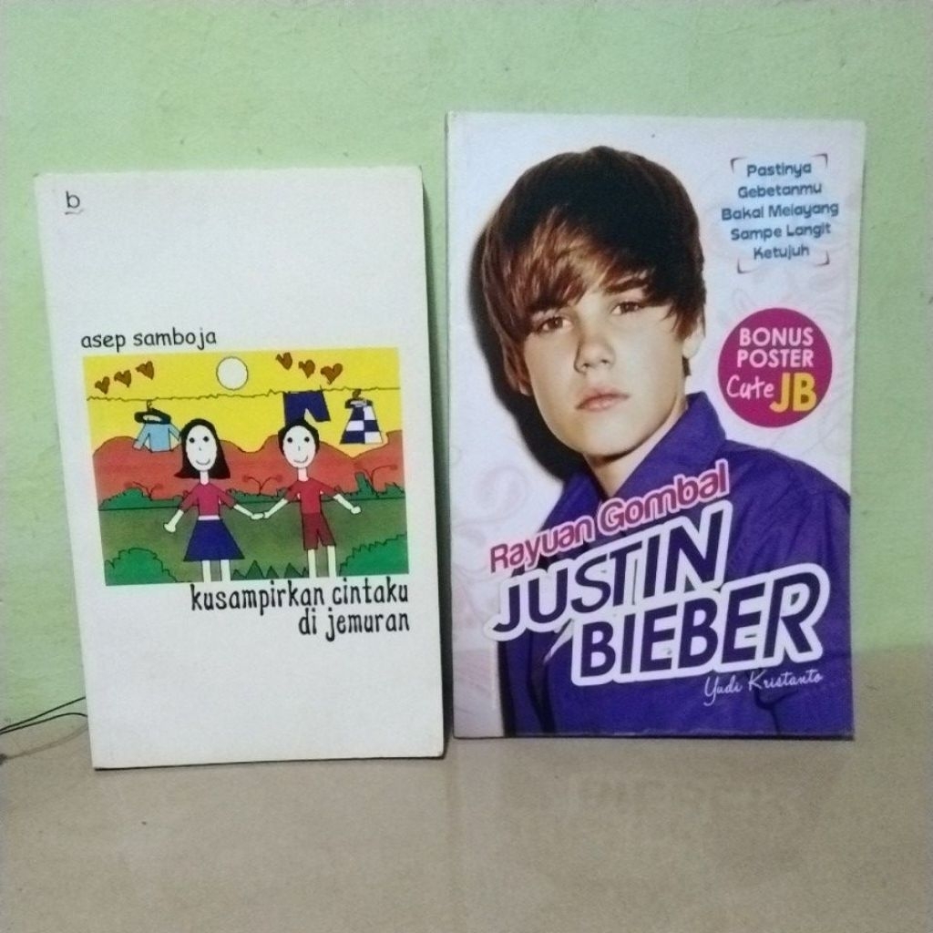 buku KUSAMPIRKAN CINTAKU DI JEMURAN /RAYUAN GOMBAL  JUSTIN BIEBER