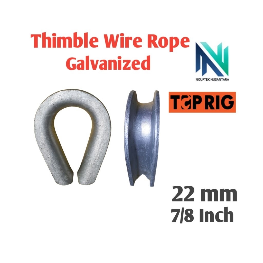 Thimble wire rope 22mm Galvanized 7/8" TOPRIG