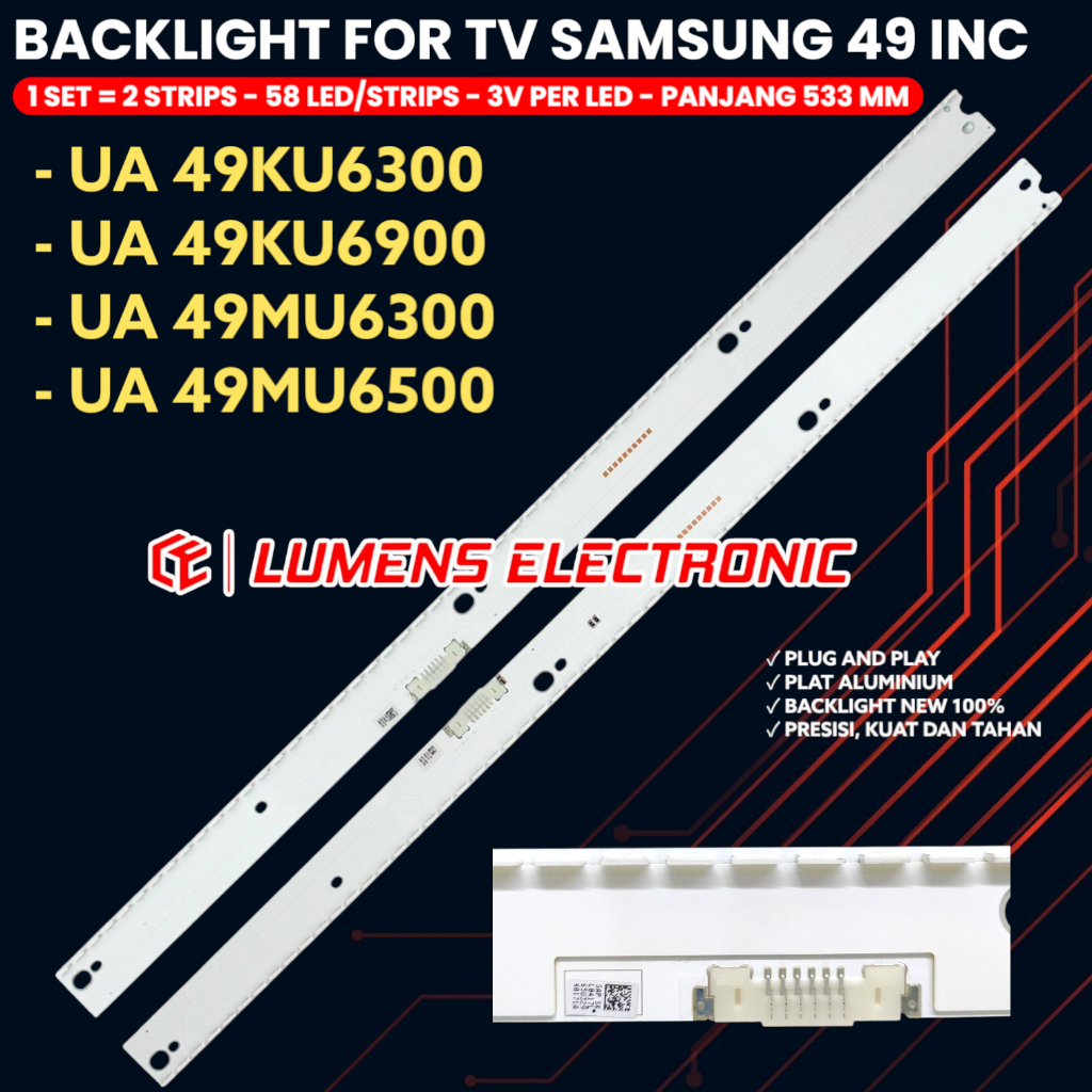 BACKLIGHT TV SAMSUNG 49 INCH UA49KU6300 UA49KU6900 UA49MU6300 UA49MU6500 UA49KU6500 49KU 49MU 49KU63