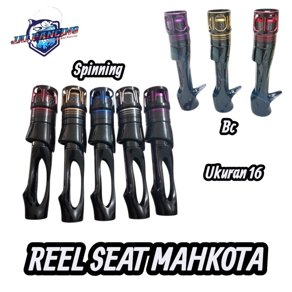REEL SEAT MAHKOTA UK 16 SPINNING DAN BC