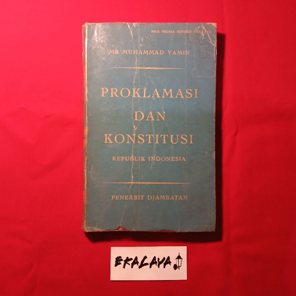 Buku Sospolhum PROKLAMASI DAN KONSTITUSI REPUBLIK INDONESIA - Mr. Muhammad Yamin