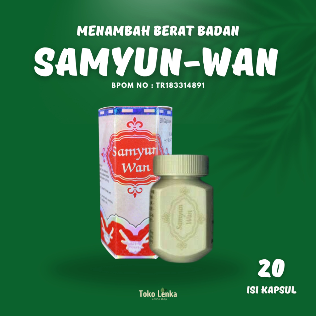 Samyunwan - Suplemen Penggemuk Badan yang Efektif