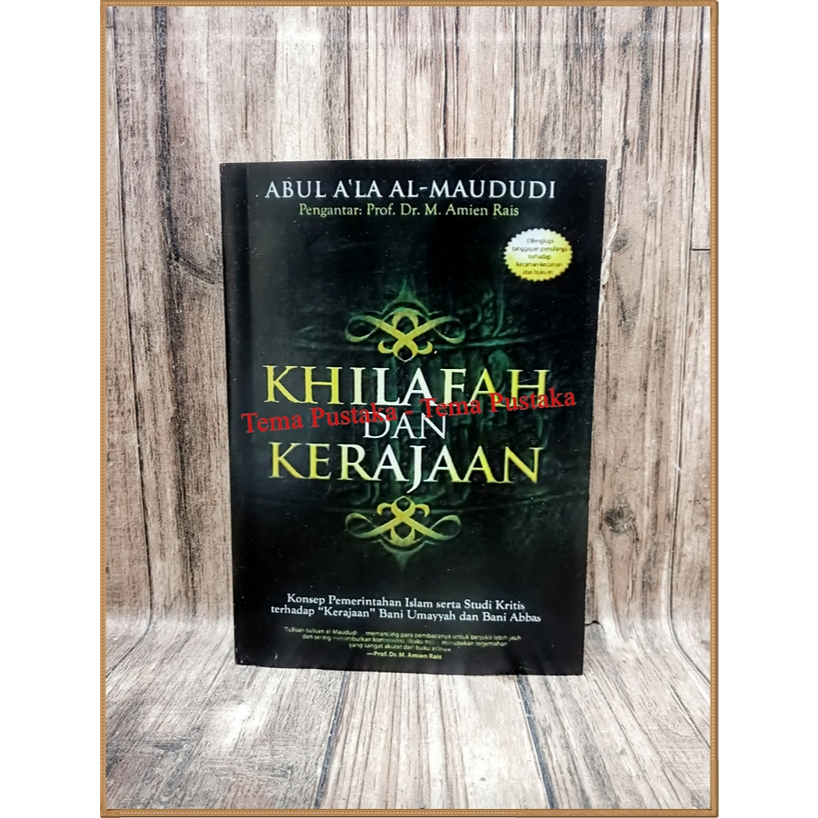 Khilafah Dan Kerajaan - Abul A'la Al-Maududi (HC)