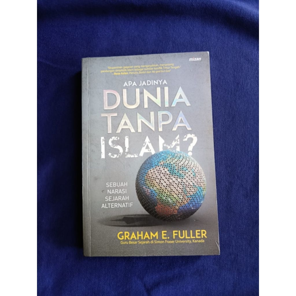 [PRELOVED] BUKU MURAH APA JADINYA DUNIA TANPA ISLAM? GRAHAM FULLER