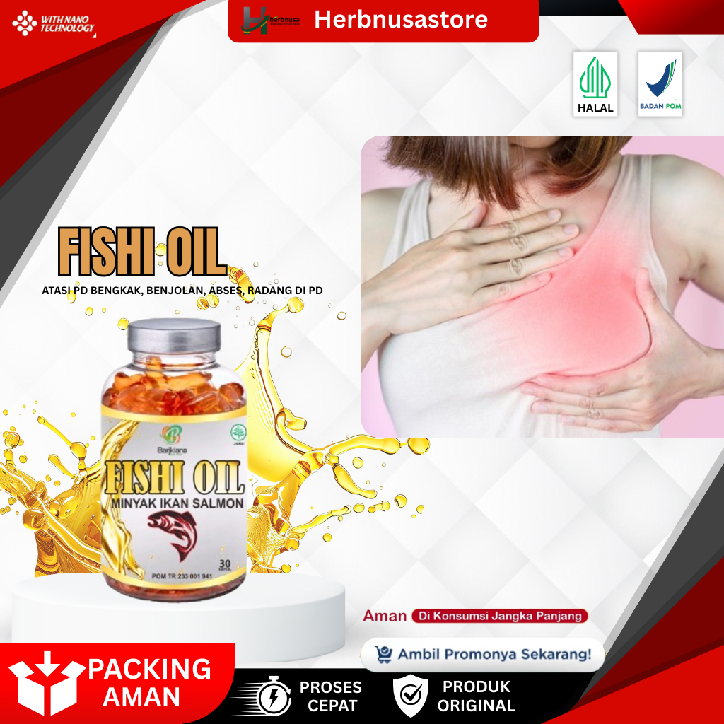 FISHI OIL - Obat Sakit Payudara, Benjolan Payudara, Payudara Bengkak, Tumor Payudara, Abses Payudara