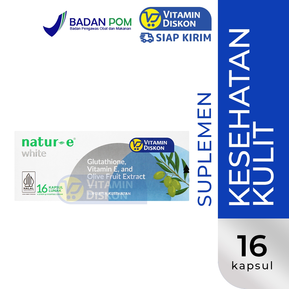 NATUR-E WHITE GLUTATHIONE VITAMIN E AND OLIVE FRUIT EXTRA | Suplemen Kulit Sehat, Cerah, Antioksidan