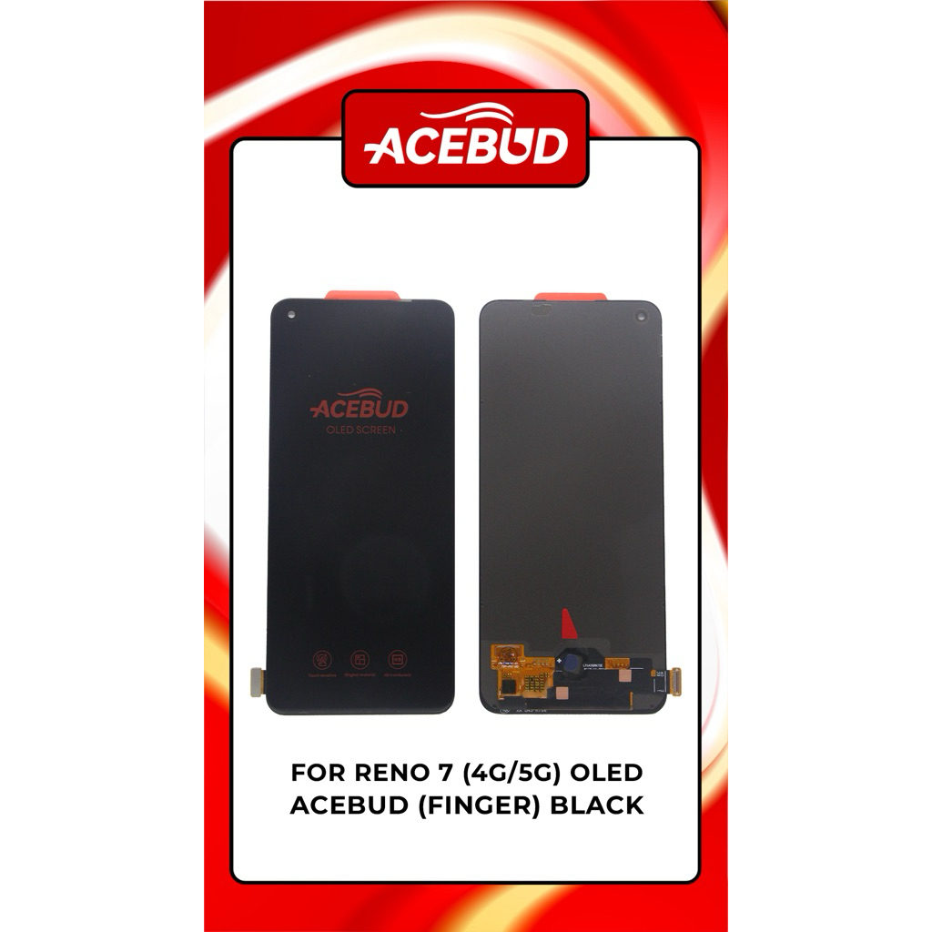 LCD OPPO RENO 7 (4G/5G) OLED ACEBUD BLACK+TS /A78 4G/RENO 8T/RENO 8 (4G/5G)/REALME 9/REALME 10 4G/RE