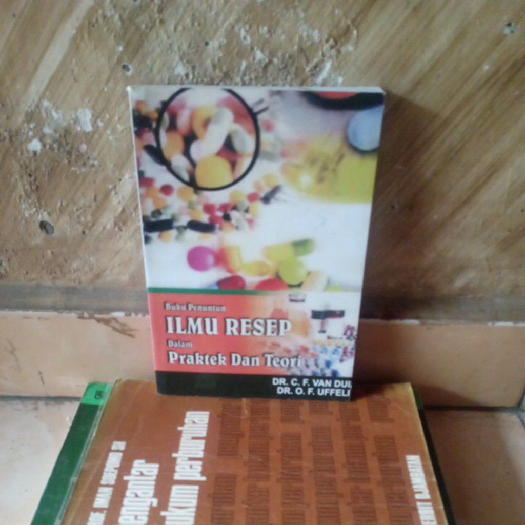 Buku Penuntun Ilmu Resep dalam Praktek & Teori oleh DR.C.F Van Duin