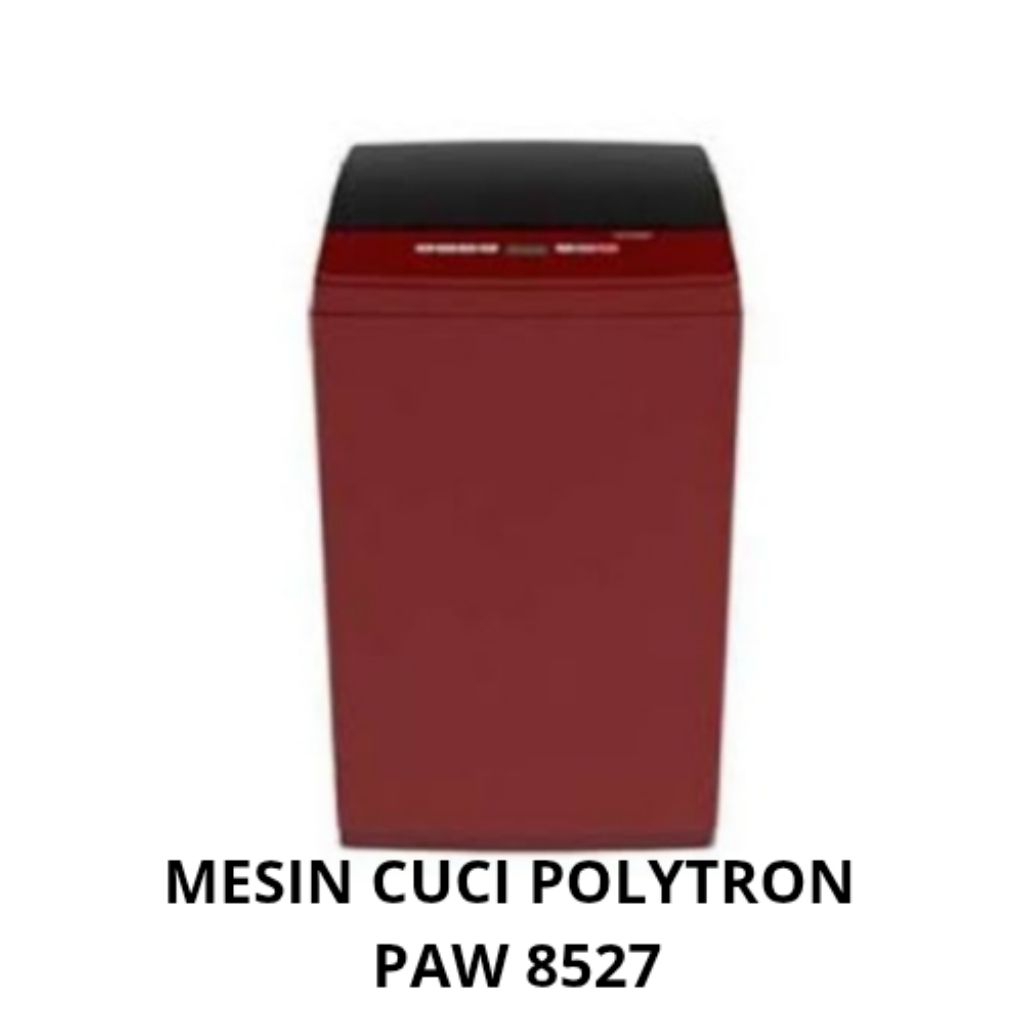 MESIN CUCI POLYTRON PAW-8527