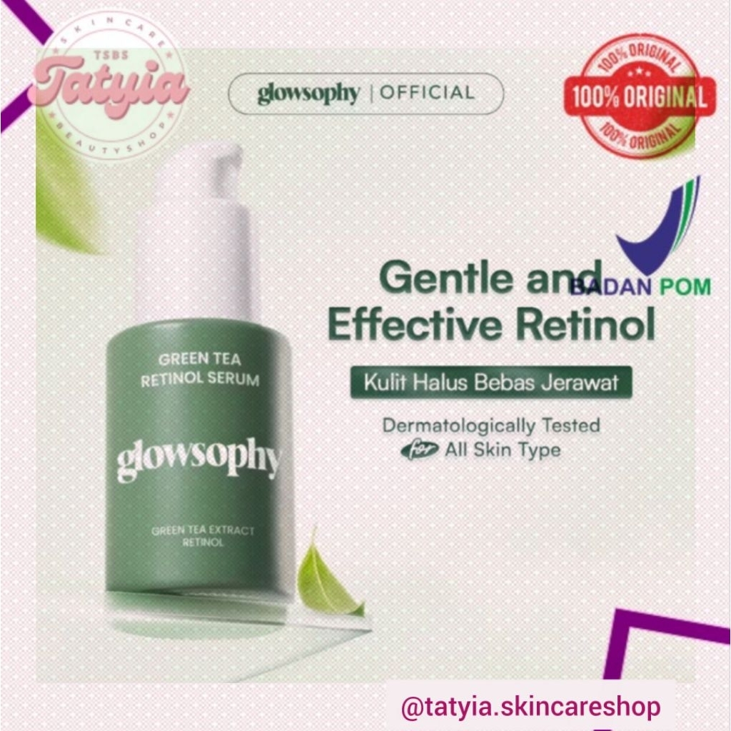 Glowsophy Green Tea Retinol Serum 30ml atasi darkspot memudahkan bekas jerawat aman untuk remaja Ser