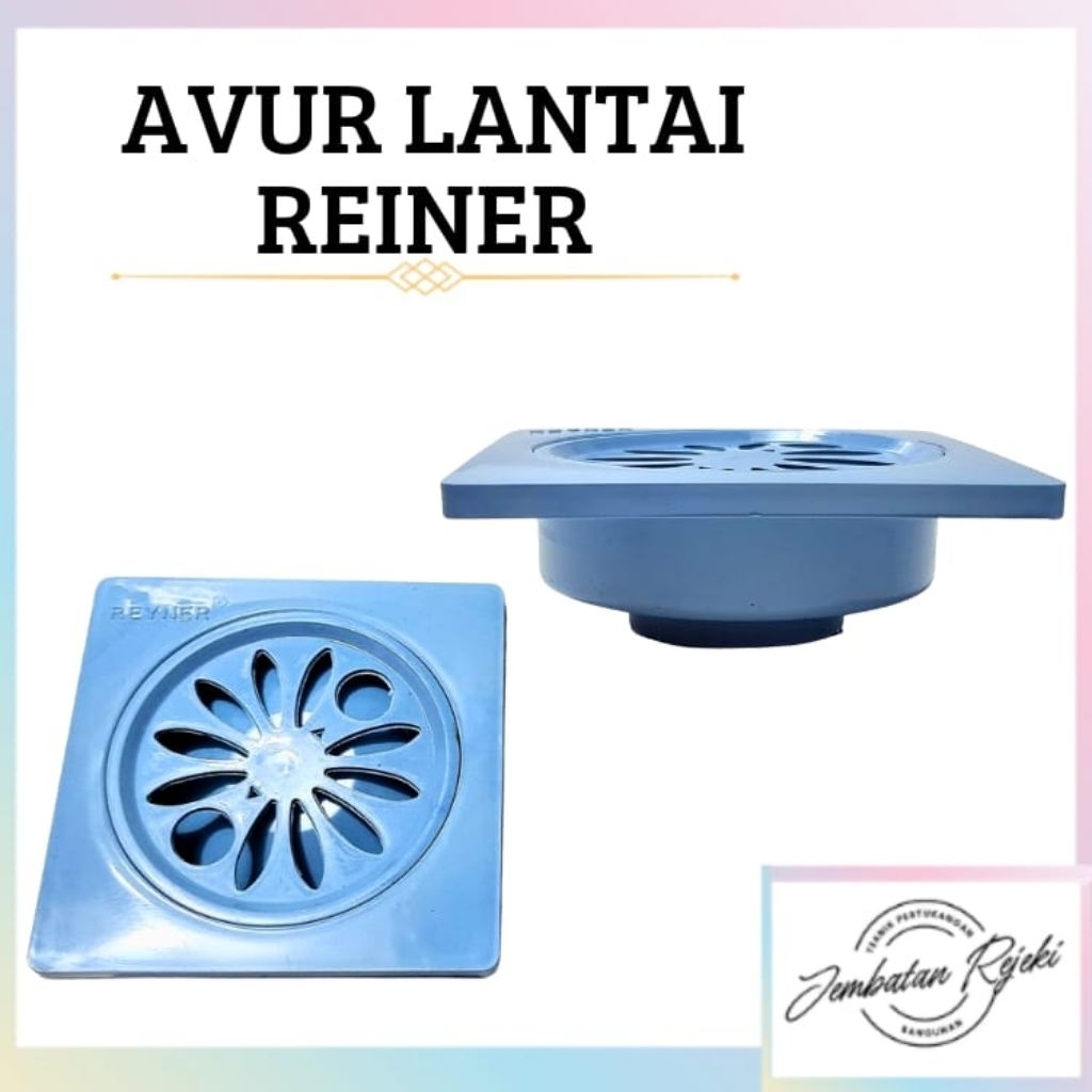 Avur Lantai Rainer/Saringan Got Kamar Mandi