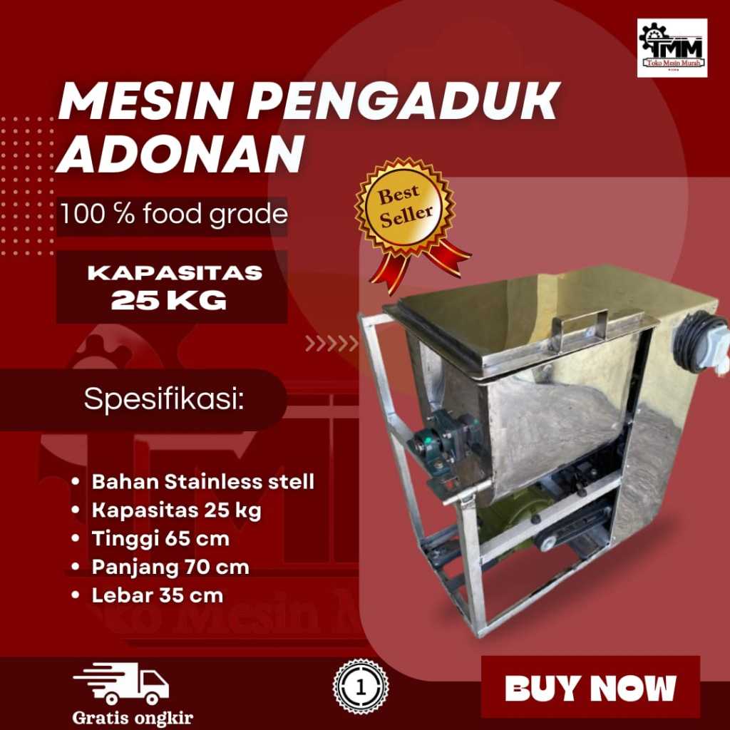 Mesin Pengaduk Adonan Kapasitas 25 Kg