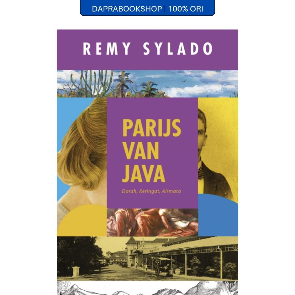 Parijs Van Java - Remy Sylado -