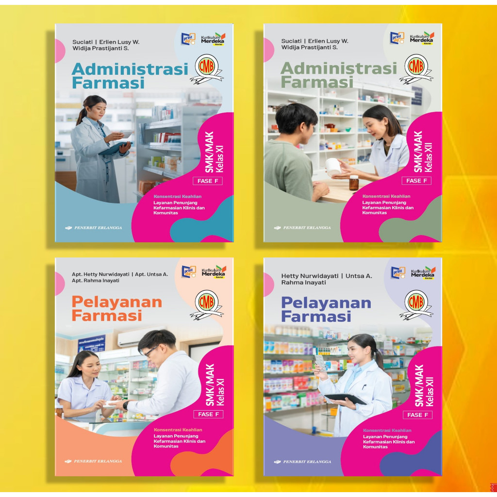 [Penerbit Erlangga] BUKU ADMINISTRASI FARMASI & PELAYANAN FARMASI KELAS 11 & 12 SMK KURIKULUM MERDEK