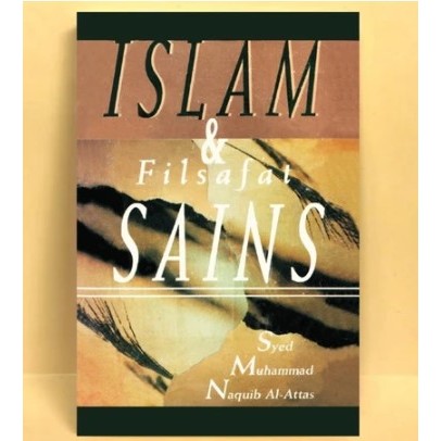 Islam dan Filsafat Sains - Syed Muhammad Naquib Al Attas - NR