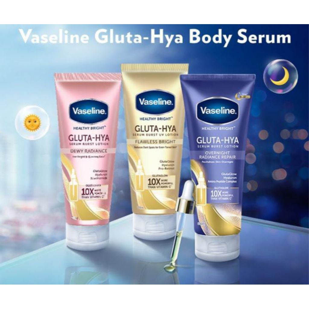 VASELINE GLUTA-HYA & GLUTA VITAMIN