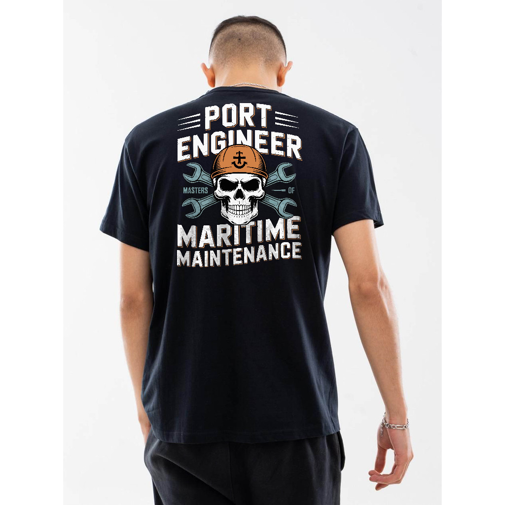 Kaos Distro Teknisi Kapal (Pelabuhan) | Port Engineer - Master Of Maritime Maintenance
