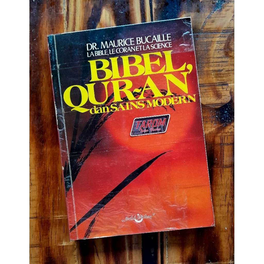 BIBEL, QUR'AN dan SAINS Modern : Dr. Maurice Bucaille