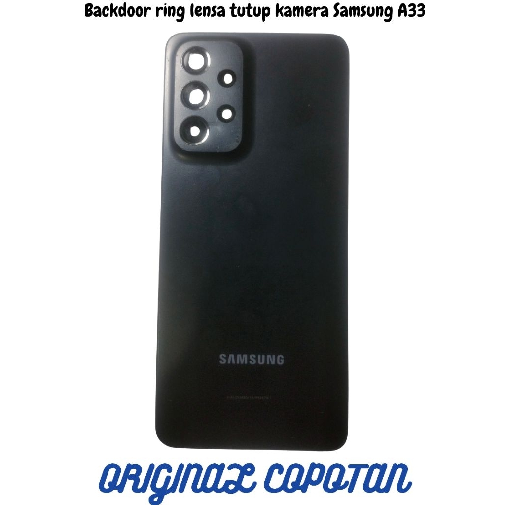backdoor+ring lensa kamera belakang Samsung a33 5G original copotan