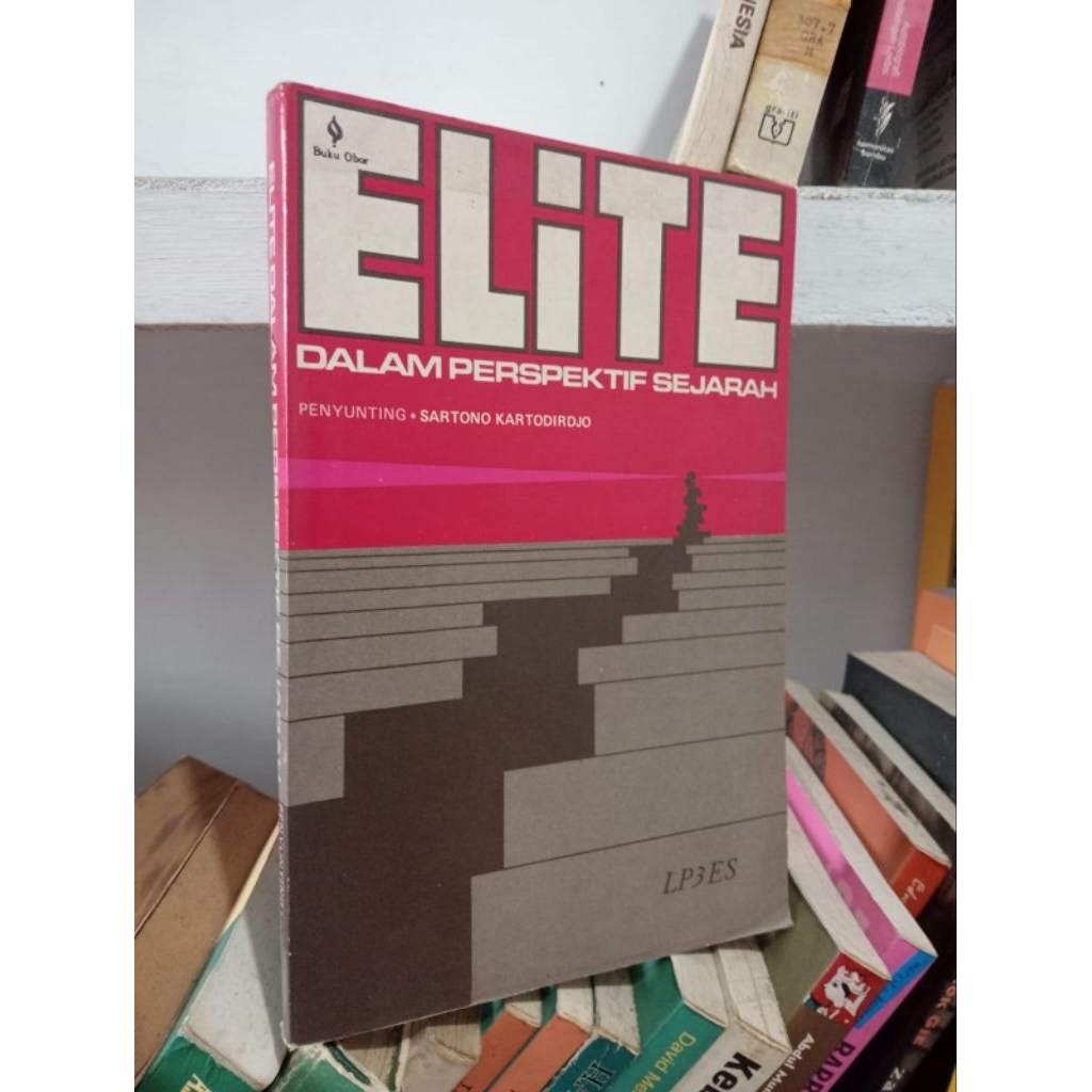 ELITE DALAM PERSPEKTIF SEJARAH