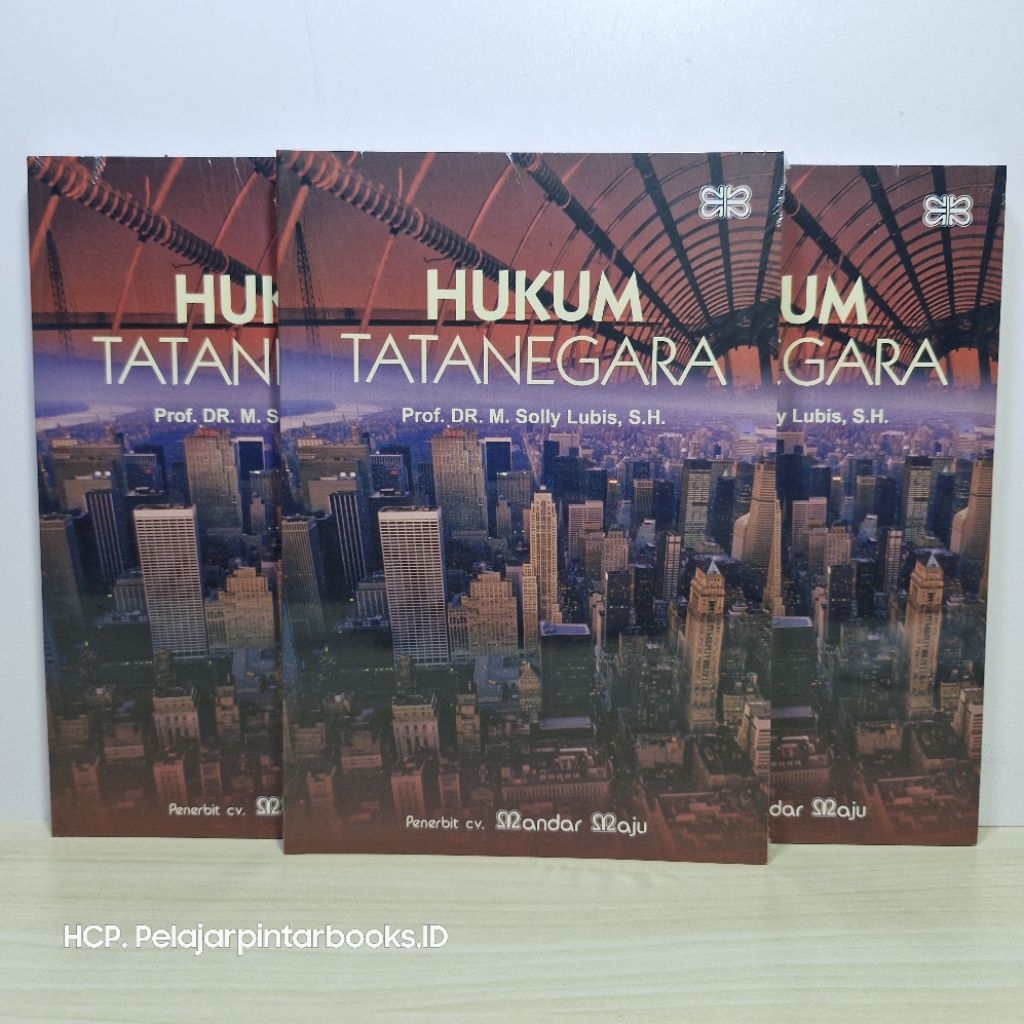 Buku Hukum Tata Negara. Prof.Dr. M. Solly Lubis. SH. ORIGINAL.