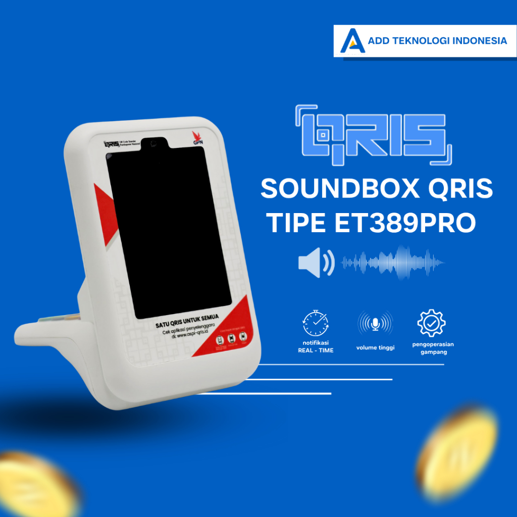 ADD Soundbox QRIS ET389 PRO - Alat Pembayaran Digital Bersuara / Mesin Kasir Scan Payment Otomatis