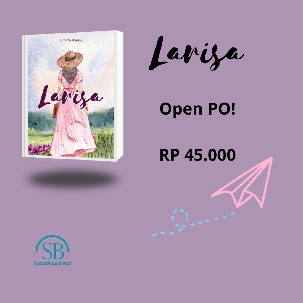 Obral Novel Larisa, Novel Romantis