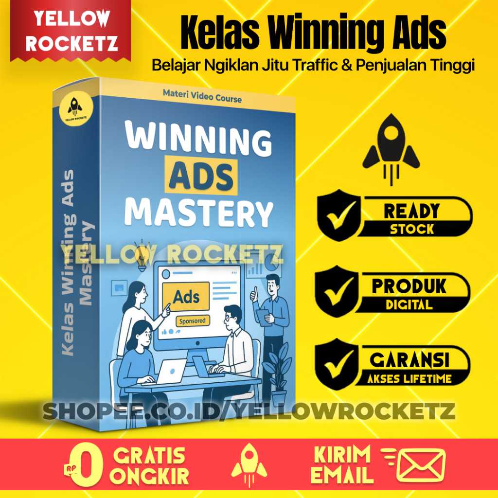 Kelas WINNING ADS MASTERI - Strategi Optimasi Iklan Sekali, Closing Berkali-Kali - Materi Video