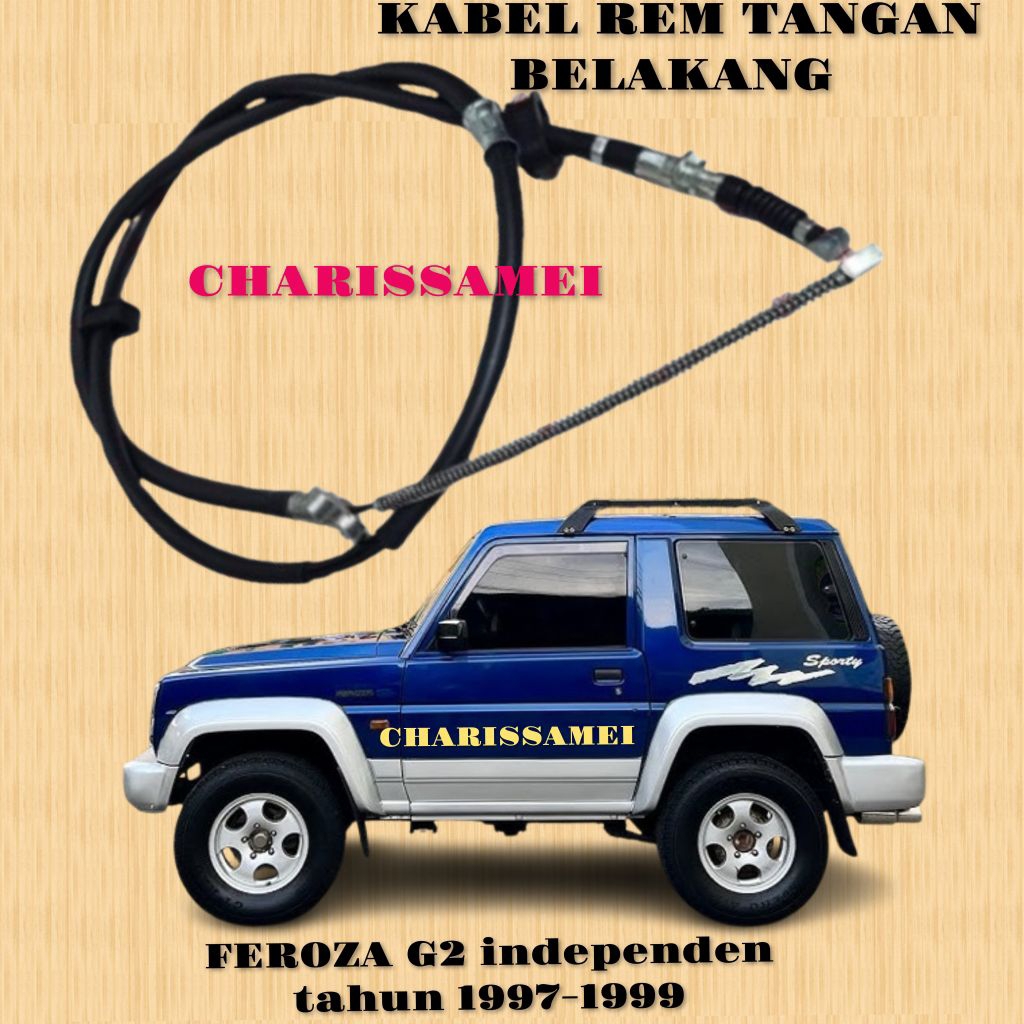 KABEL REM TANGAN BELAKANG DAIHATSU FEROZA G2 MEGATOP INDEPENDEN KANAN KIRI