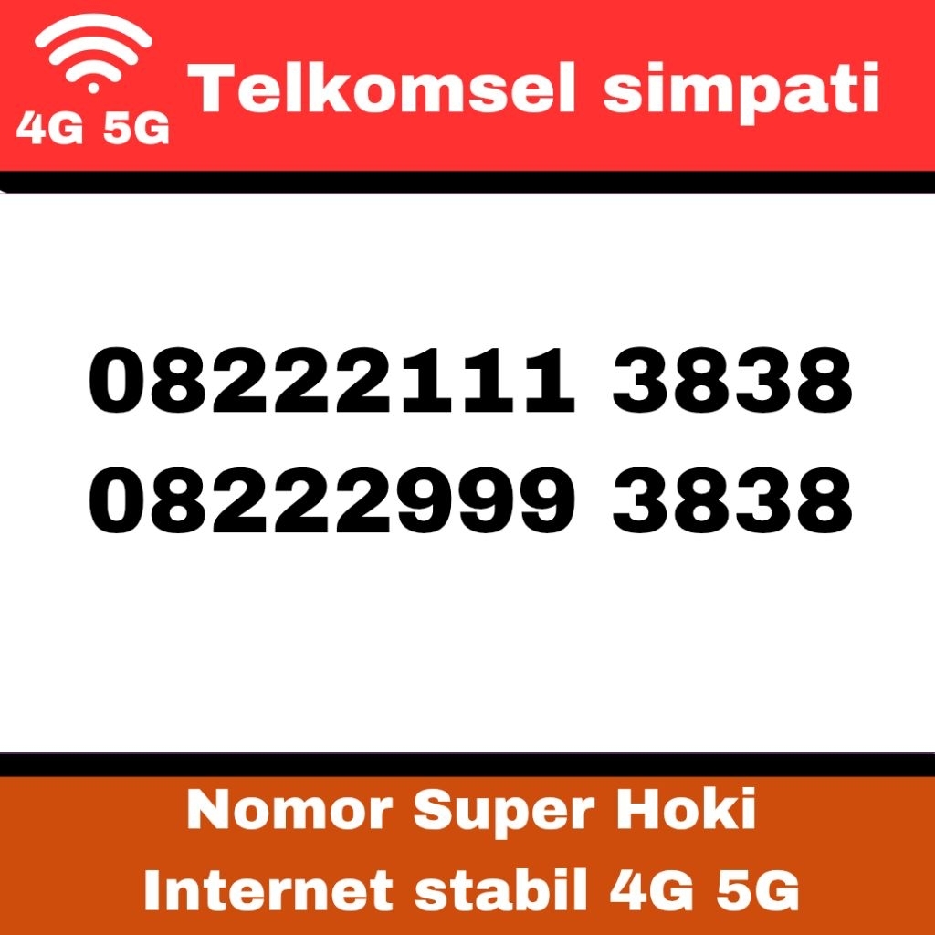 Telkomsel 08222 111 3838 nomor simpati cantik 999 3838 kartu internet stabil 4G 5G