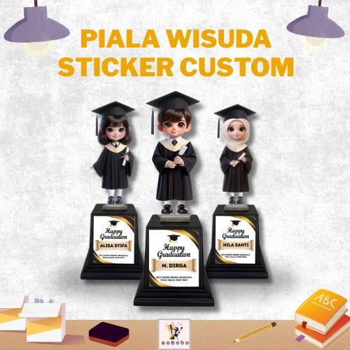 Piala Akrilik Wisuda Sticker Custom Untuk Kelulusan Paud Tk Sd Smp Sma